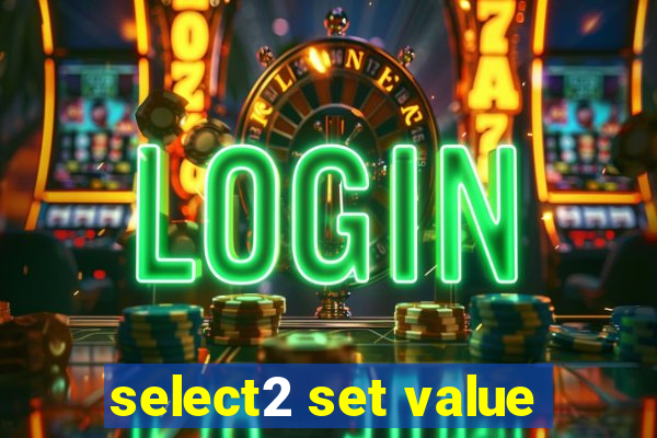 select2 set value